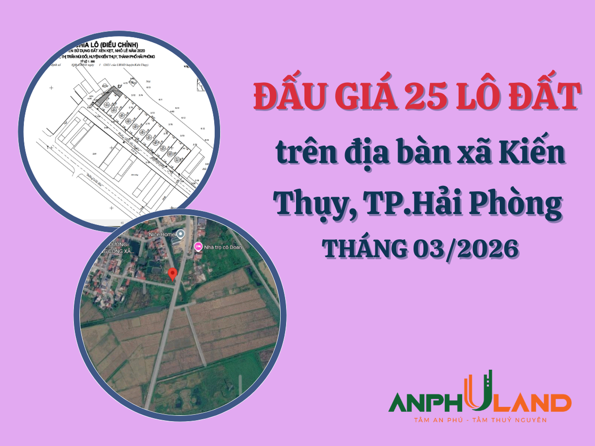 Thông báo đấu giá 25 lô đất  trên địa bàn xã Kiến Thụy, TP Hải Phòng tháng 3 năm 2026